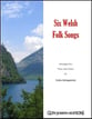 Six Welsh Folk Songs Vocal Solo & Collections sheet music cover